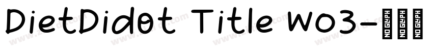 DietDidot Title W03字体转换